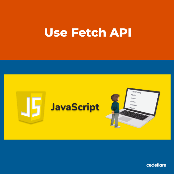 use Fetch API in javascript