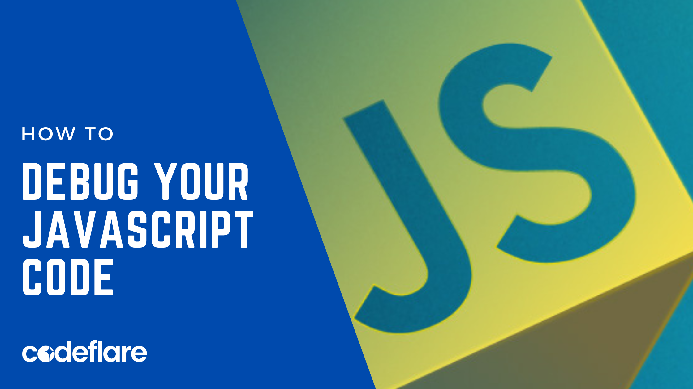 how to debug your JavaScript code
